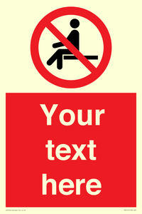 Custom No Sitting Sign